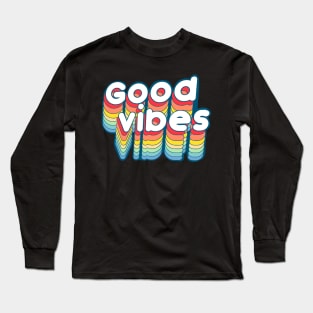 Good vibes Long Sleeve T-Shirt